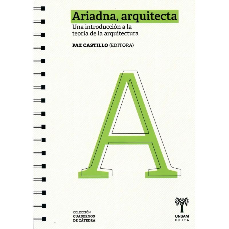 ARIADNA ARQUITECTA - UNA INTRODUCCION A LA TEORIA DE LA ARQUITECTURA (Nuevo)