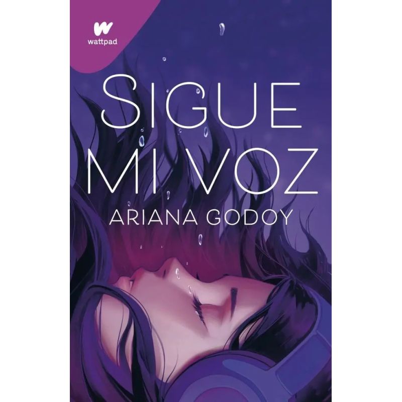 SIGUE MI VOZ - WATTPAD (Nuevo)