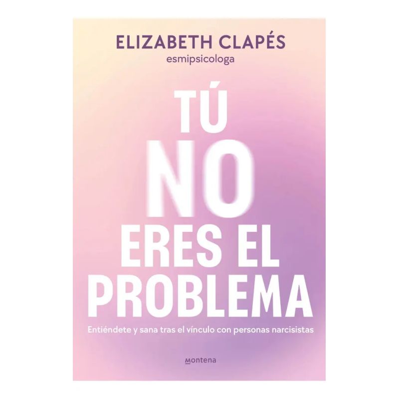 TU NO ERES EL PROBLEMA (Nuevo)