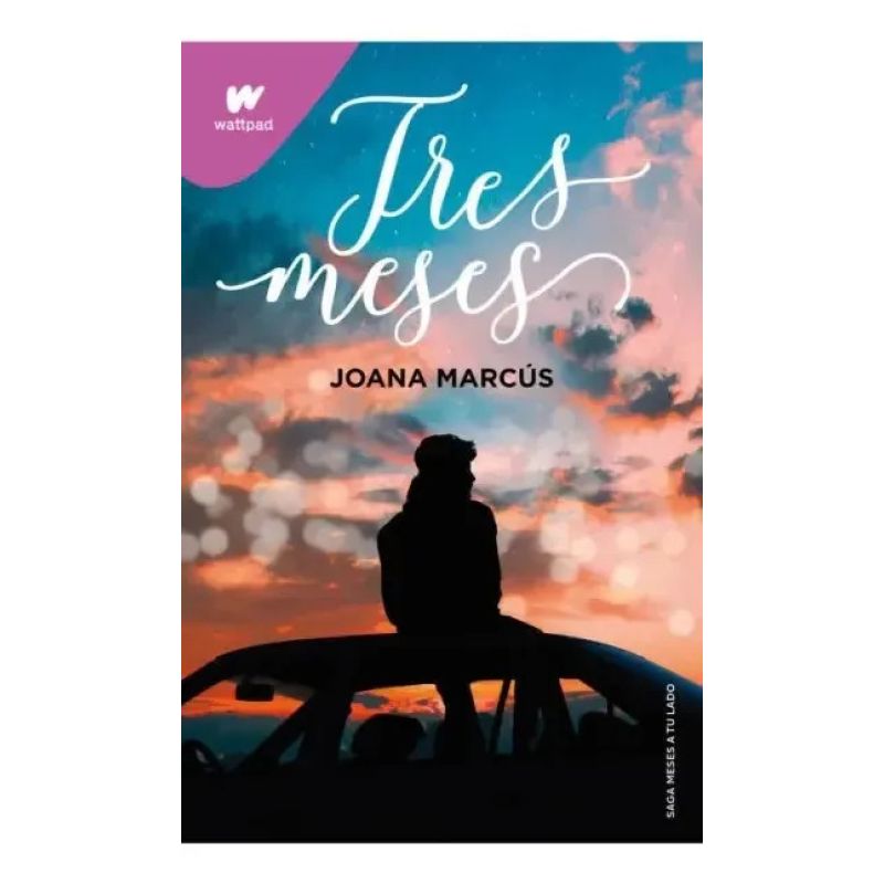 TRES MESES - MESES A TU LADO 3 - WATTPAD (Nuevo) - Miniatura 2