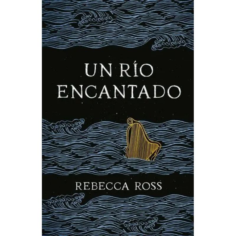 UN RIO ENCANTADO (Nuevo)