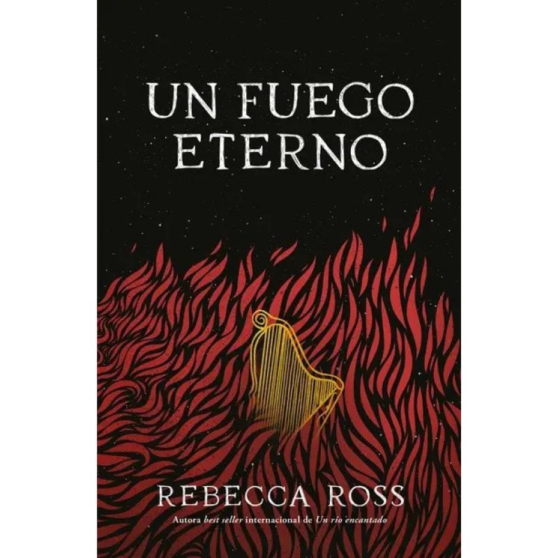 UN FUEGO ETERNO - UN RIO ENCANTADO 2 (Nuevo)