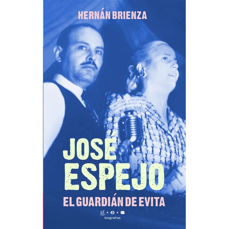 JOSE ESPEJO, EL GUARDIAN DE EVITA (Nuevo) - Miniatura 2