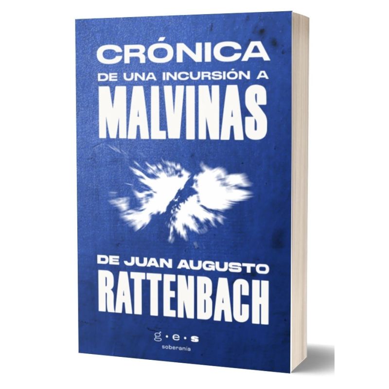 CRONICA DE UNA INCURSION A MALVINAS (Nuevo)