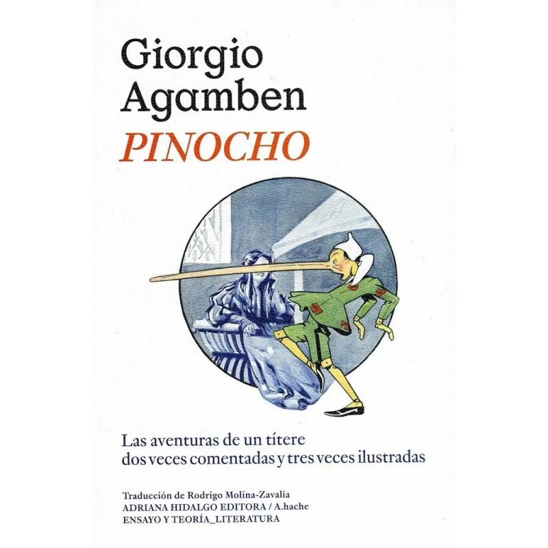 PINOCHO - LAS AVENTURAS DE UN TITERE DOS VECES COMENTADA Y TRES VECES ILUSTRADA (Nuevo)