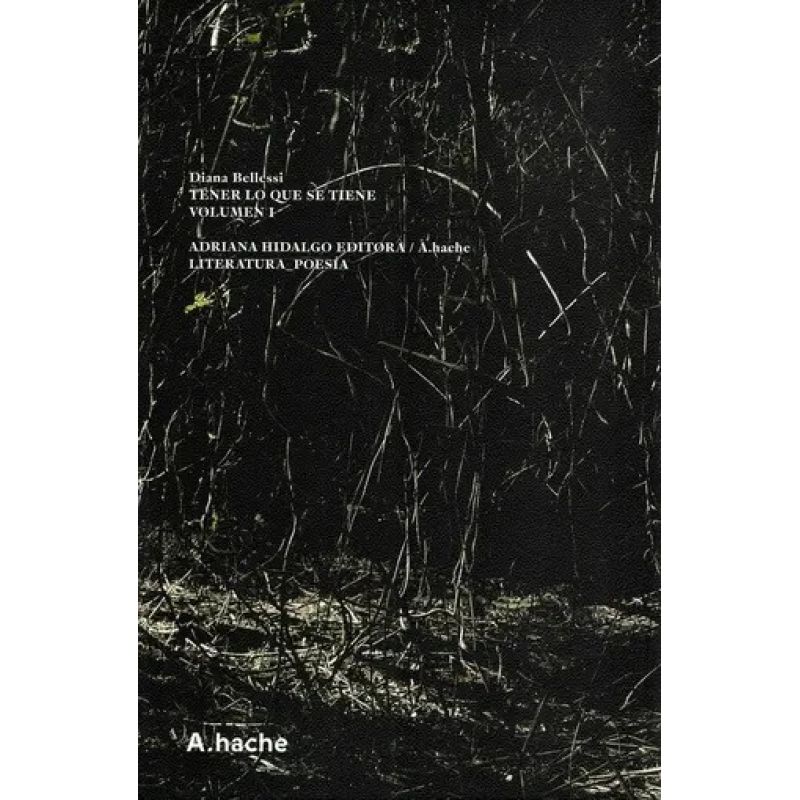 TENER LO QUE SE TIENE - VOL. 1 - ED. AUMENTADA (Nuevo)