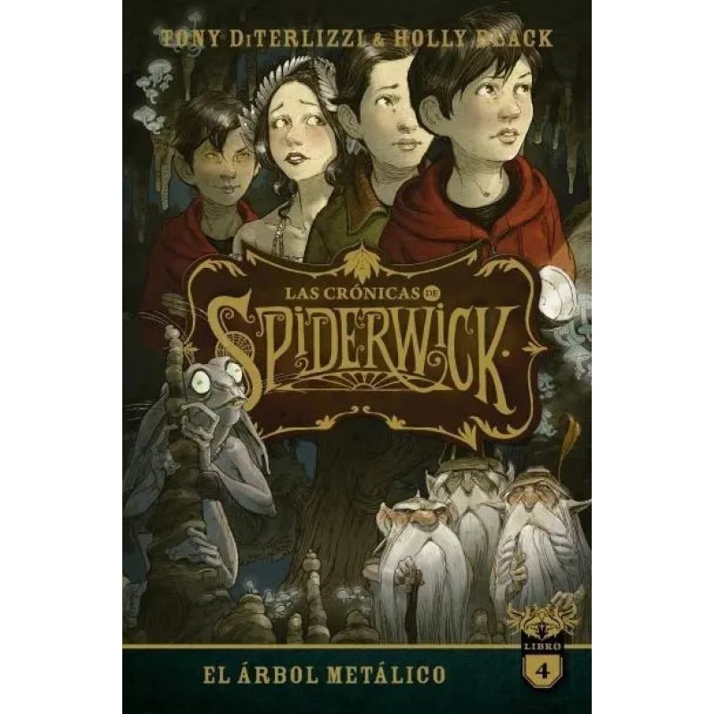 CRONICAS DE SPIDERWICK, LAS - VOL 4 (Nuevo)