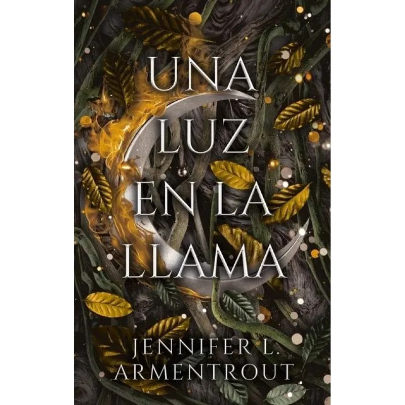 UNA LUZ EN LA LLAMA - DE SANGRE Y CENIZAS PRECUELA 2 (Nuevo)
