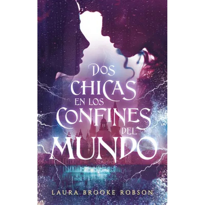 DOS CHICAS EN LOS CONFINES DEL MUNDO (Nuevo)