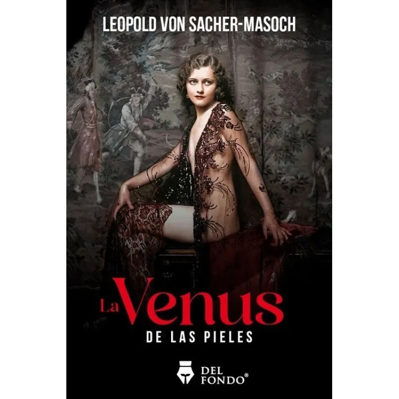 VENUS DE LAS PIELES, LA (Nuevo)