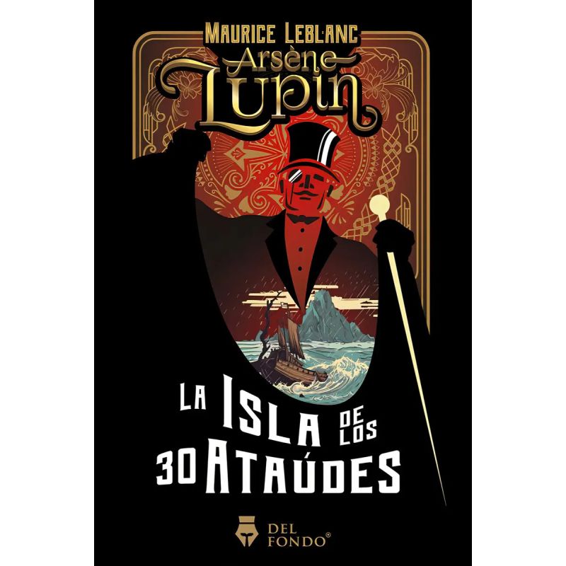 ARSENE LUPIN Y LA ISLA DE LOS TREINTA ATAUDES (Nuevo)