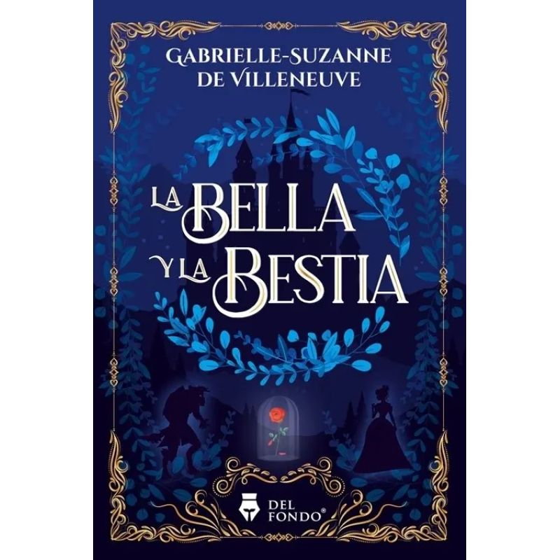BELLA Y LA BESTIA, LA (Nuevo)