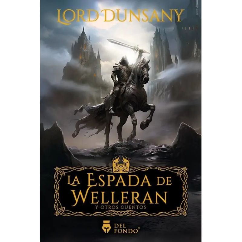 ESPADA DE WELLERAN Y OTROS CUENTOS, LA (Nuevo)