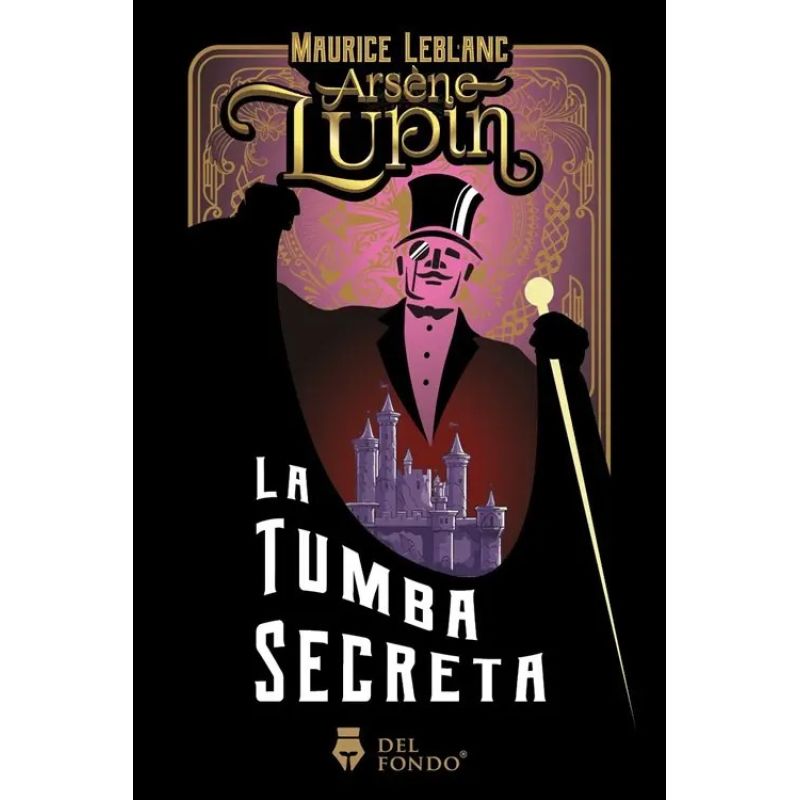 ARSENE LUPIN - LA TUMBA SECRETA (Nuevo)