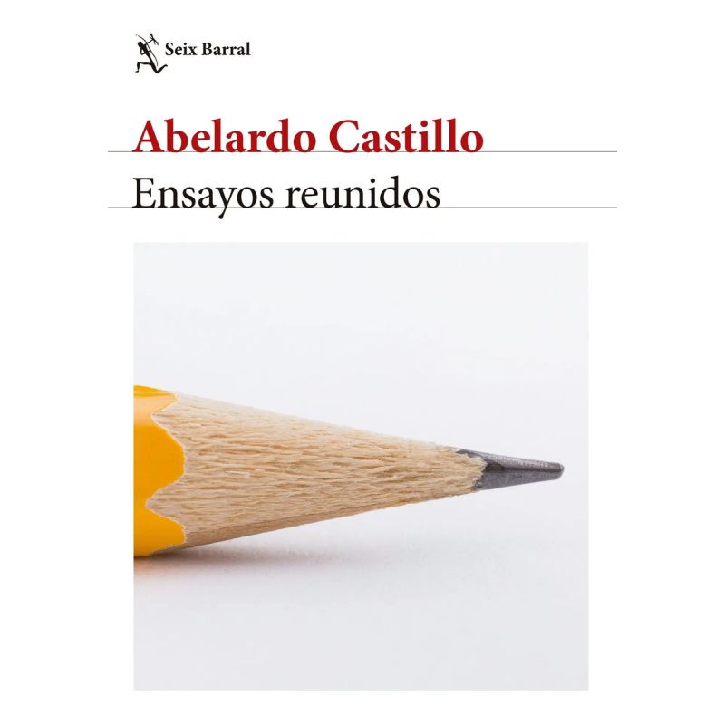 ENSAYOS REUNIDOS - ABELARDO CASTILLO (Nuevo)