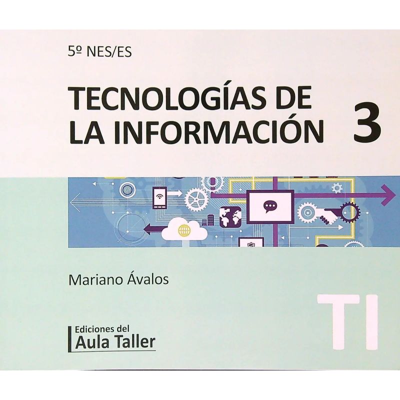 TECNOLOGIAS DE LA INFORMACION 3 - 5º NES / NES (Nuevo)