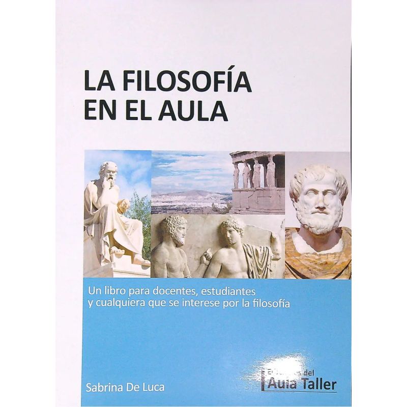FILOSOFIA EN EL AULA, LA (Nuevo)