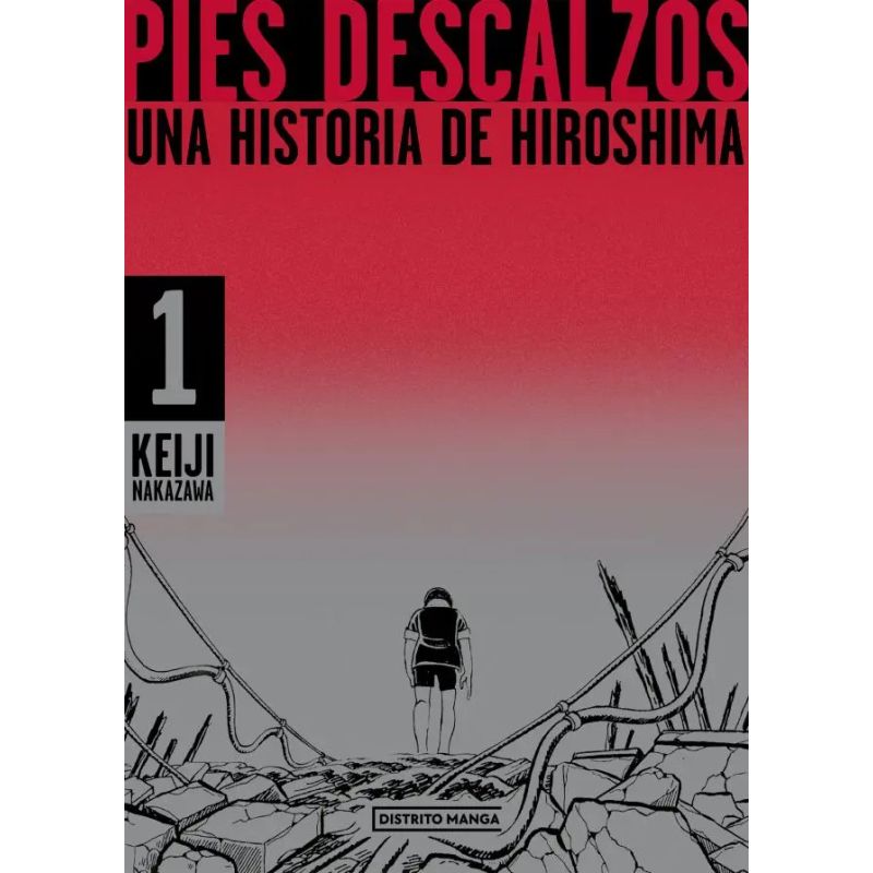 UNA HISTORIA DE HIROSHIMA - PIES DESCALZOS 1 (Nuevo)