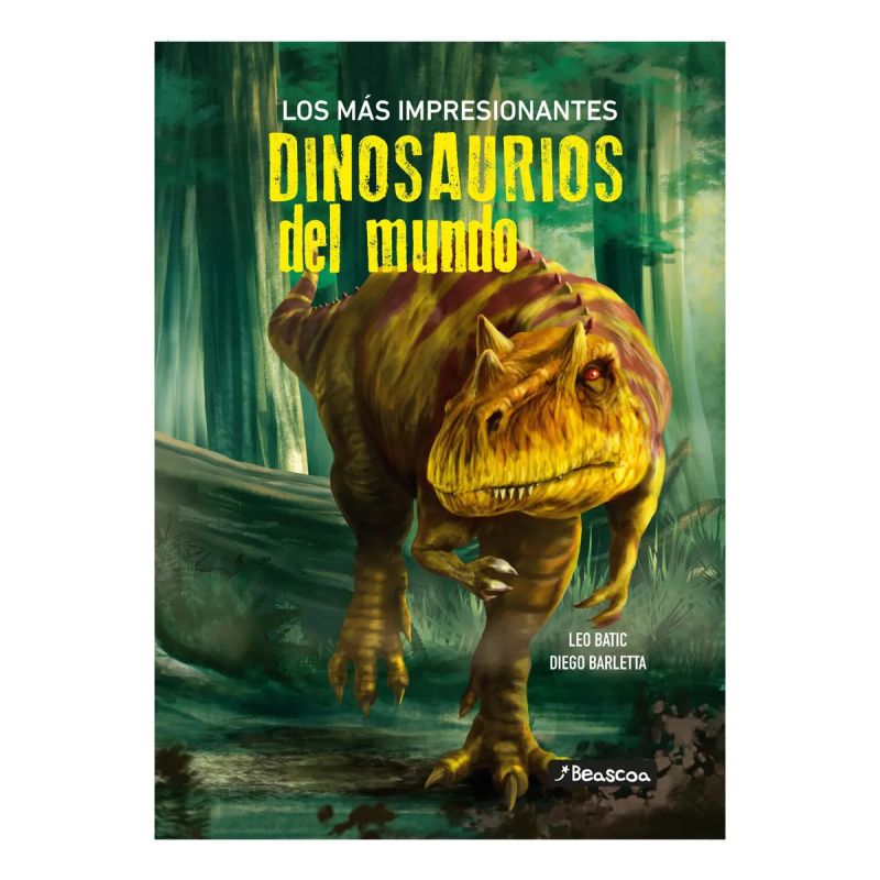 MAS IMPRESIONANTES DINOSAURIOS DEL MUNDO, LOS (Nuevo)