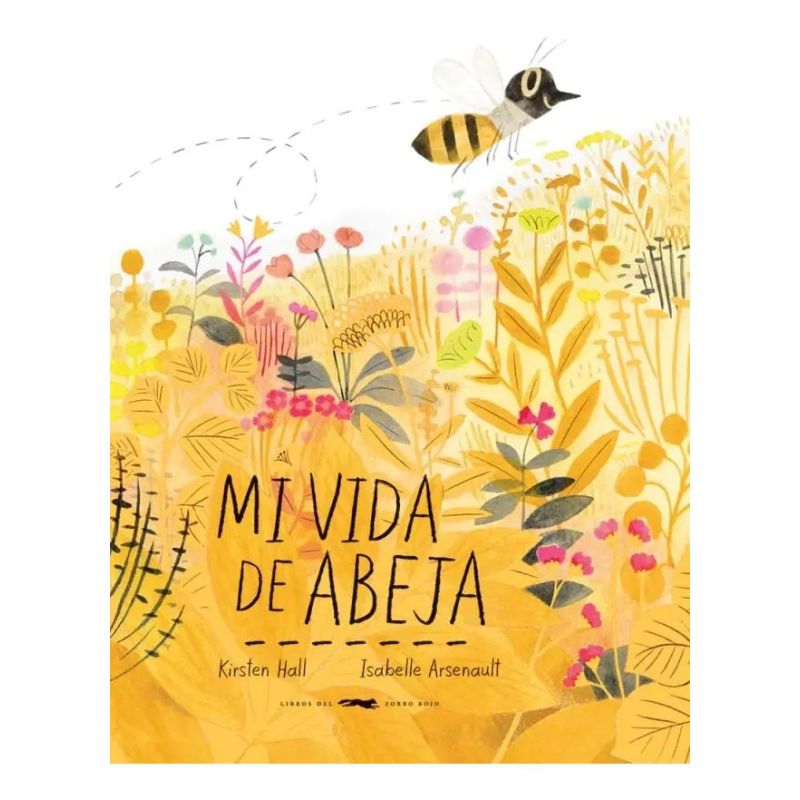 MI VIDA DE ABEJA