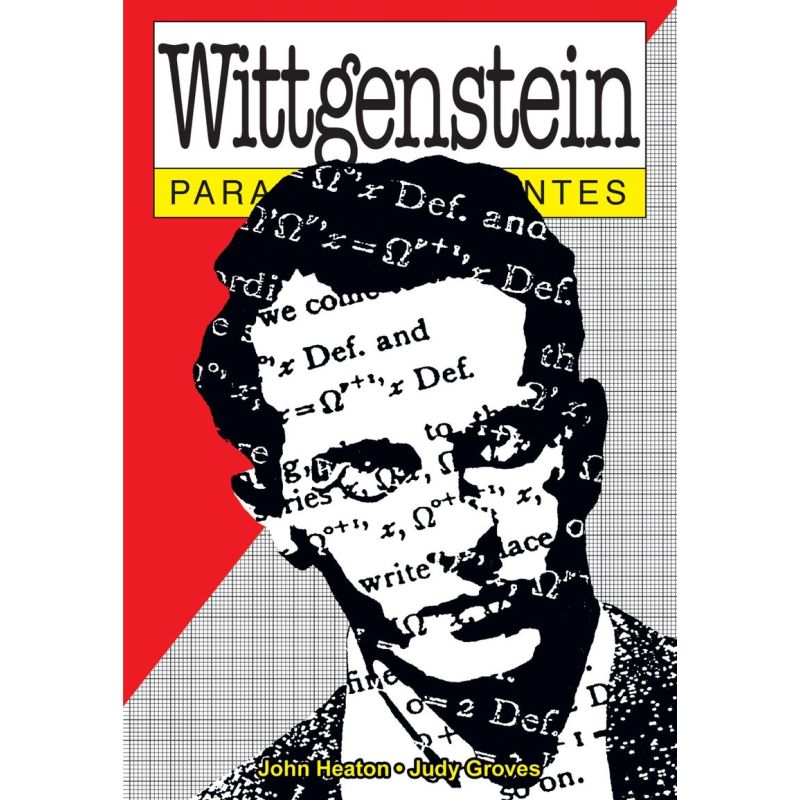 WITTGENSTEIN PARA PRINCIPIANTES (Nuevo)