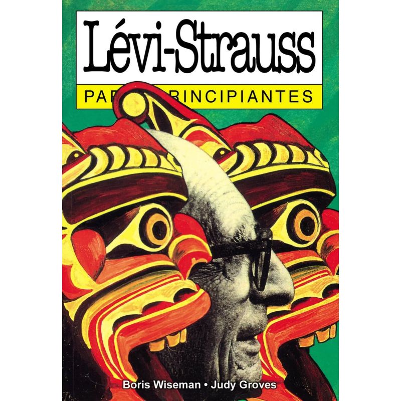 LEVI-STRAUSS PARA PRINCIPIANTES (Nuevo)