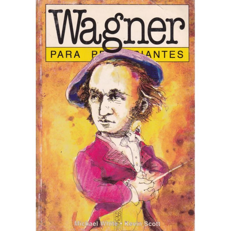 WAGNER PARA PRINCIPIANTES (Nuevo)