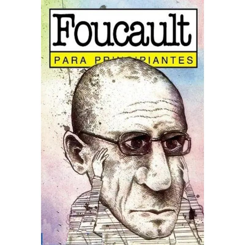 MICHEL FOUCAULT PARA PRINCIPIANTES (Nuevo) - Miniatura 3