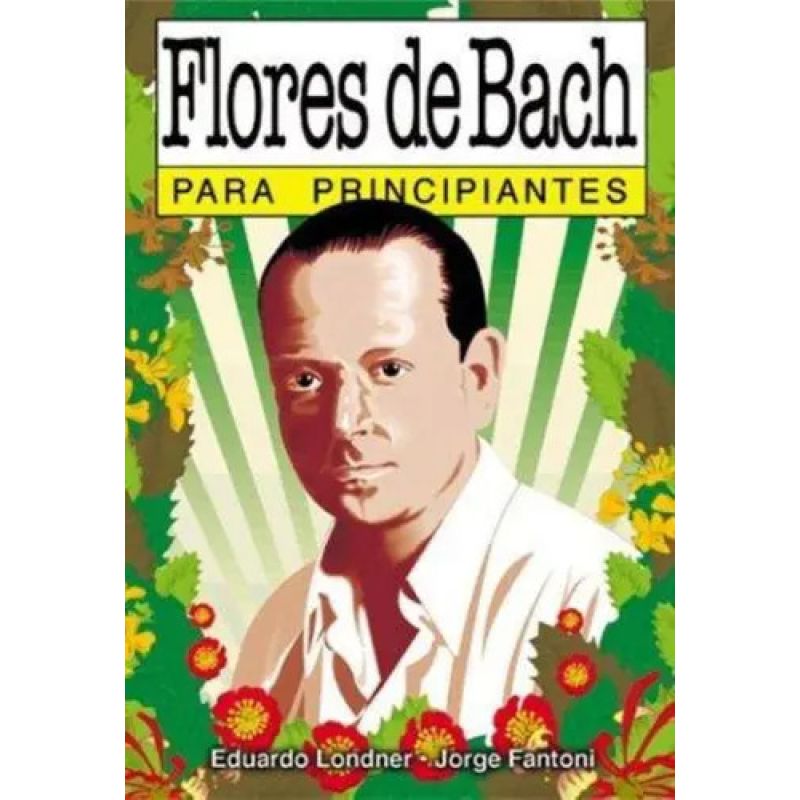 FLORES DE BACH PARA PRINCIPIANTES (Nuevo) - Miniatura 2
