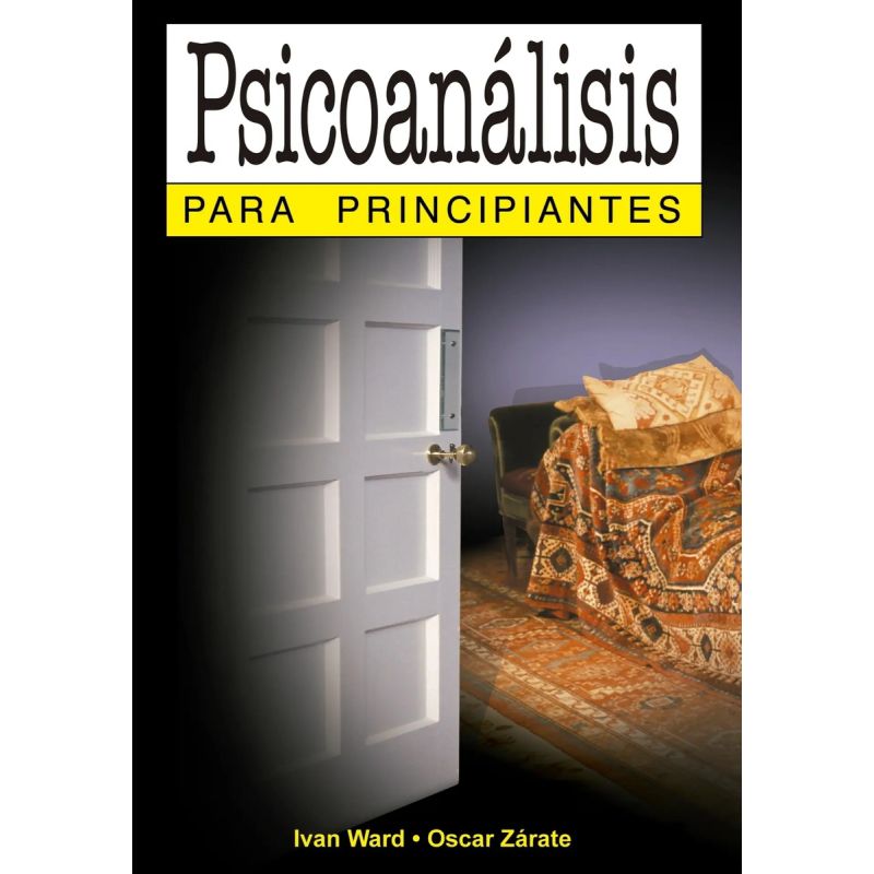 PSICOANALISIS PARA PRINCIPIANTES (Nuevo)