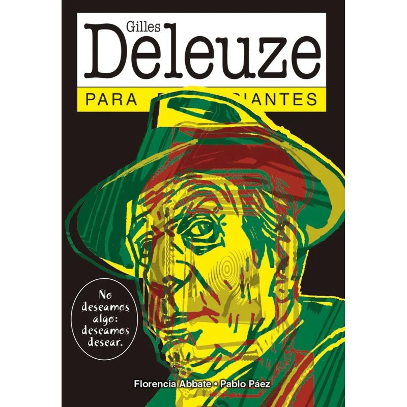 GILLES DELEUZE PARA PRINCIPIANTES (Nuevo)