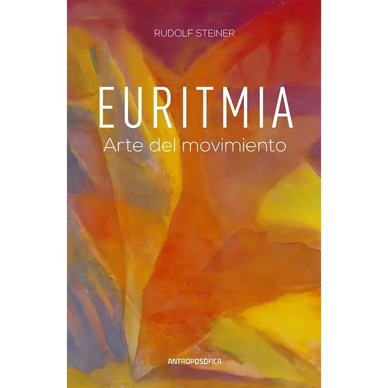 EURITMIA - ARTE DEL MOVIMIENTO (Nuevo)