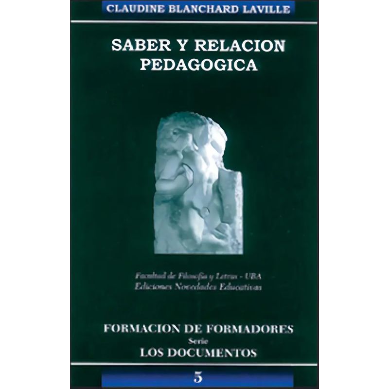 SABER Y RELACION PEDAGOGICA 2/ED. (Nuevo)