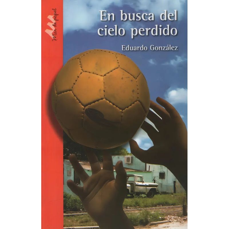 EN BUSCA DEL CIELO PERDIDO - SERIE ROJA CC (Nuevo)