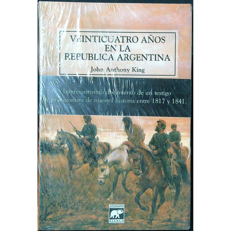 VEINTICUATRO AÑOS EN LA REPUBLICA ARGENTINA (Nuevo)