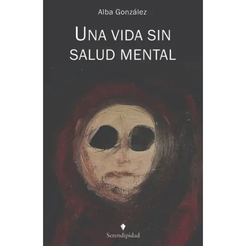 UNA VIDA SIN SALUD MENTAL (Nuevo)