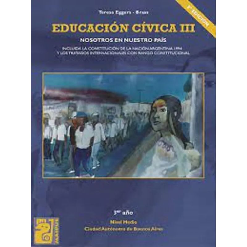EDUCACION CIVICA III - NOSOTROS EN NUESTRO PAIS - MAIPUE (Nuevo)