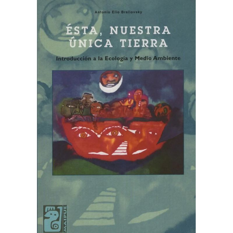 ESTA, NUESTRA UNICA TIERRA (Nuevo)