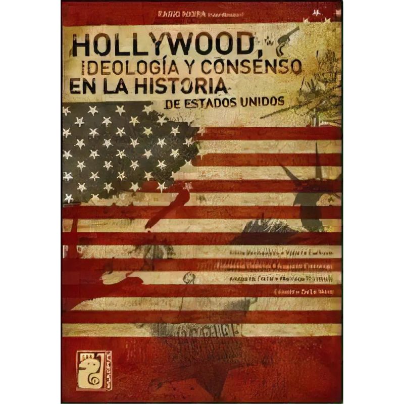 HOLLYWOOD:IDEOLOGIA Y CONSENSO EN LA HISTORIA DE EEUU (Nuevo) - Miniatura 2