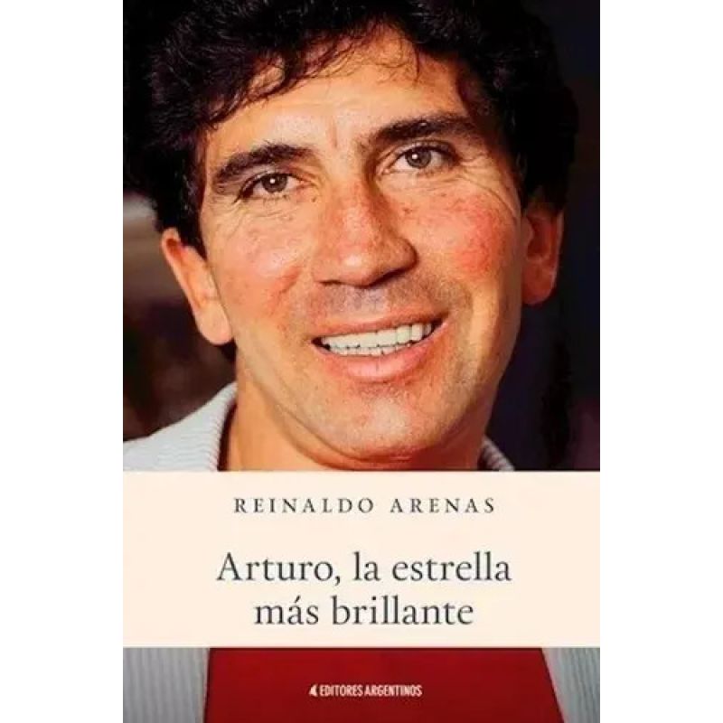 ARTURO, LA ESTRELLA MAS BRILLANTE (Nuevo)