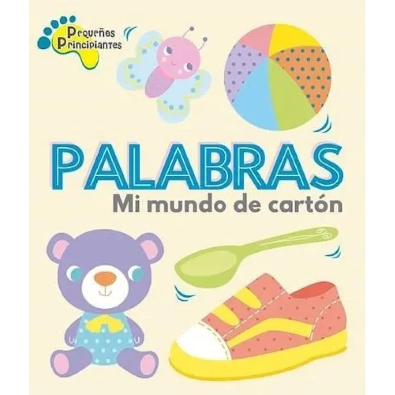PALABRAS - PEQUEÑOS PRINCIPIANTES (CARTONE) (Nuevo)