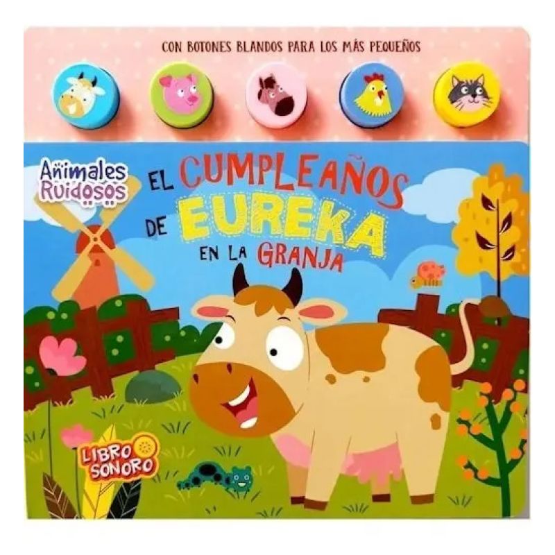 CUMPLEAÑOS DE EUREKA EN LA GRANJA, EL  - ANIMALES RUIDOSOS (LIBRO SONORO) (Nuevo) - Miniatura 2