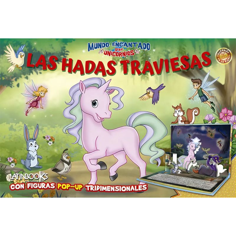 HADAS TRAVIESAS, LAS - MUNDO ENCANTADO - UNICORNIOS - CARTONE - POP-UP (Nuevo)