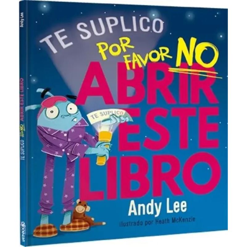 TE SUPLICO... POR FAVOR NO ABRIR ESTE LIBRO - TD (Nuevo)