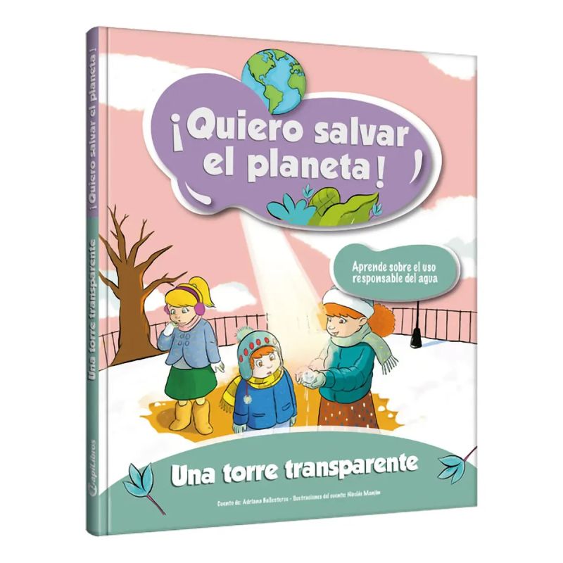 TORRE TRANSPARENTE, LA - QUIERO SALVAR EL PLANETA! - TD (Nuevo)