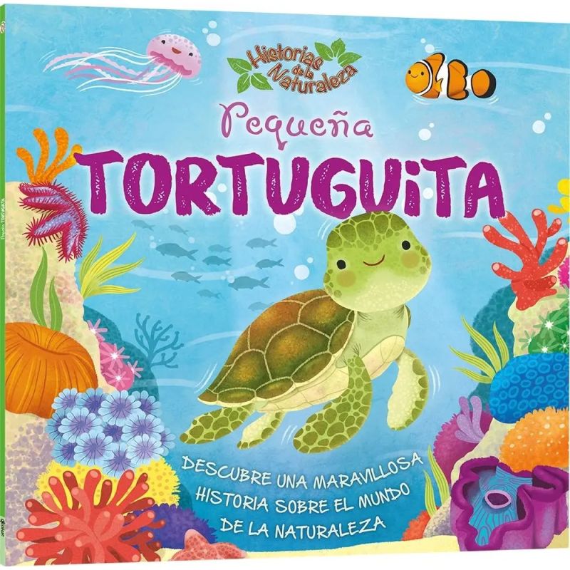 PEQUEÑA TORTUGUITA - HISTORIAS DE LA NATURALEZA (Nuevo)