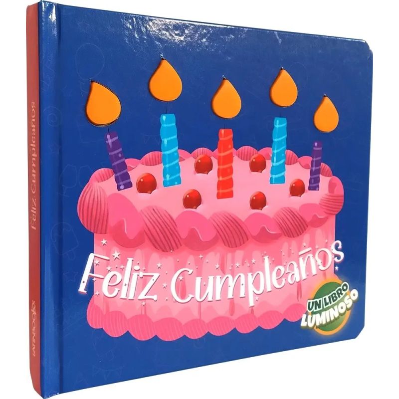 FELIZ CUMPLEAÑOS - UN CUENTO LUMINOSO (Nuevo)