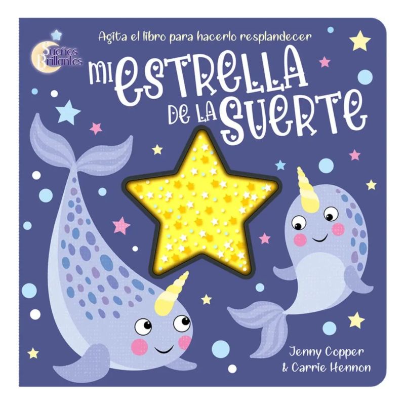 MI ESTRELLA DE LA SUERTE - SUEÑOS BRILLANTES - CARTONE (Nuevo)