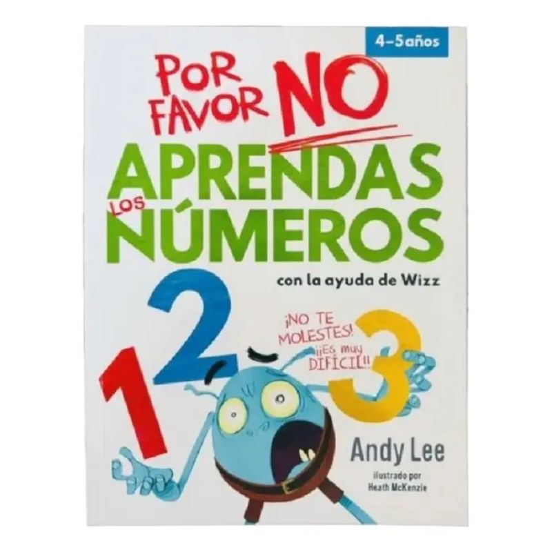 POR FAVOR NO APRENDAS LOS NUMEROS (Nuevo)