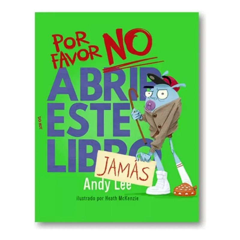 POR FAVOR NO ABRIR ESTE LIBRO JAMAS - TD (Nuevo)